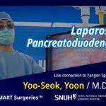 Totally Laparoscopic Pancreatoduodenectomy Surgery. Yoo-Seok, Yoon, Yangon Speciality Hospital