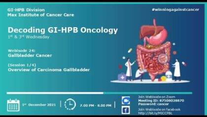 Overview of Carcinoma Gallbladder