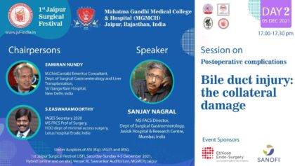 Bile Duct-Bile duct injury: the collateral damage by Sanjay Nagral, Mumbai – JSF 2021